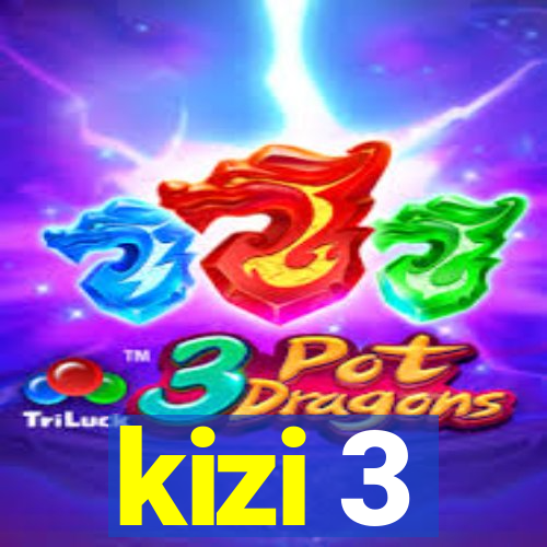 kizi 3